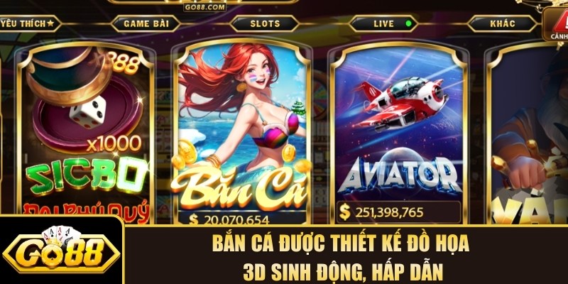 GO88 Page - Link Tải Go88 Chính Thức, Trang Chủ Go 88 Đăng nhập 2026 37 Bắn cá được thiết kế đồ họa 3D sinh động, hấp dẫn
