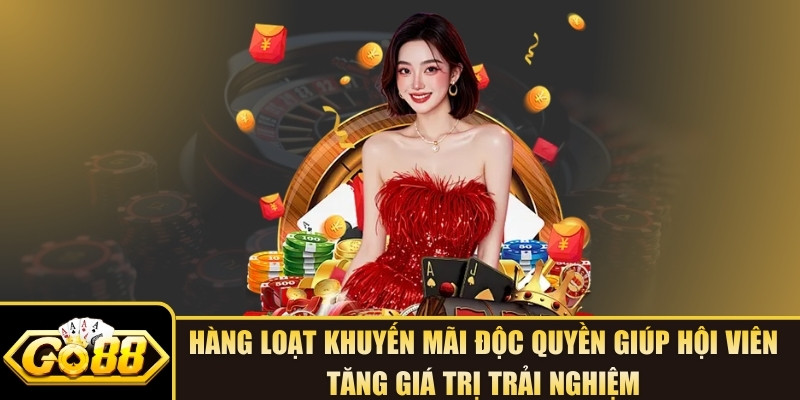 GO88 Page - Link Tải Go88 Chính Thức, Trang Chủ Go 88 Đăng nhập 2026 38 Hàng loạt khuyến mãi độc quyền giúp hội viên tăng giá trị trải nghiệm